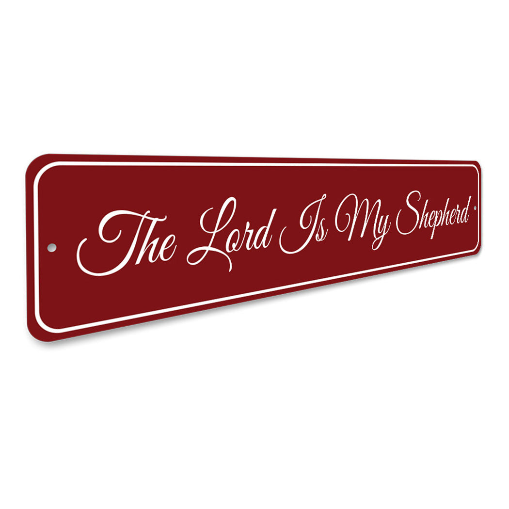 The Lord Is My Shepherd Sign