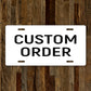 Custom Metal Sign Order 6" x 12" - 07
