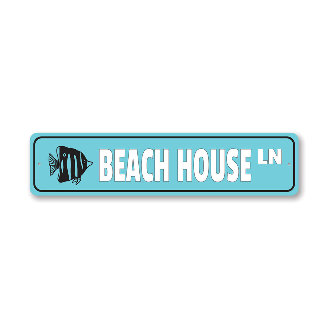 Beach House Street Metal Sign