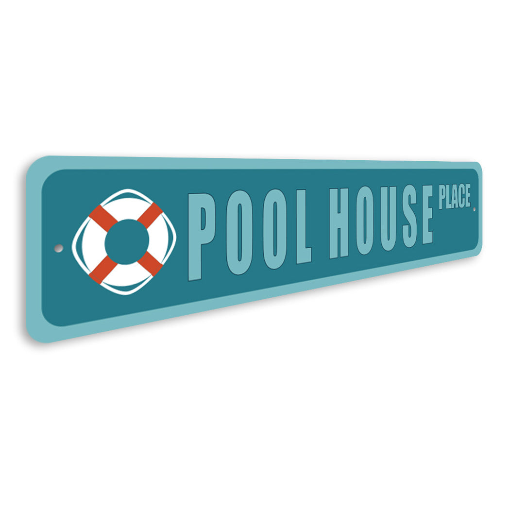 Pool House Street Sign