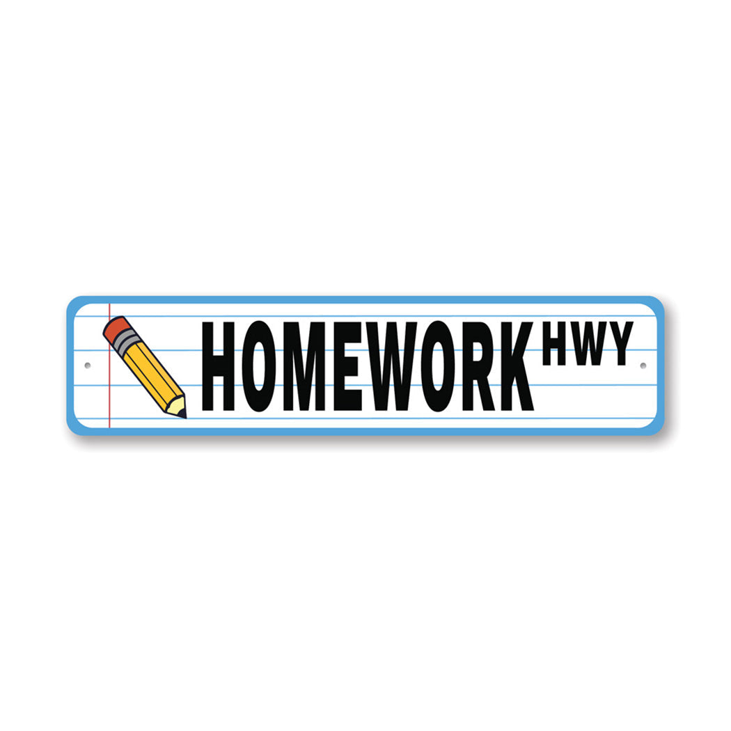 Homework Metal Sign