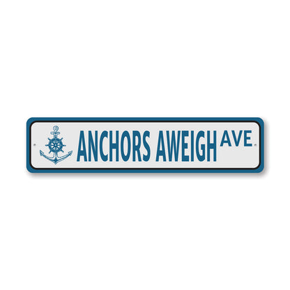 Anchors Aweigh Metal Sign
