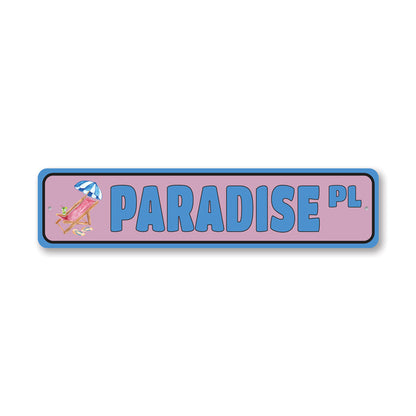 Paradise Street Metal Sign