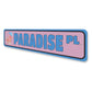 Paradise Street Sign