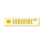 Sunshine Street Metal Sign