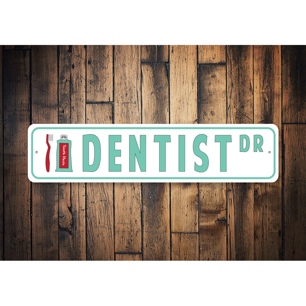Dentist Street Sign