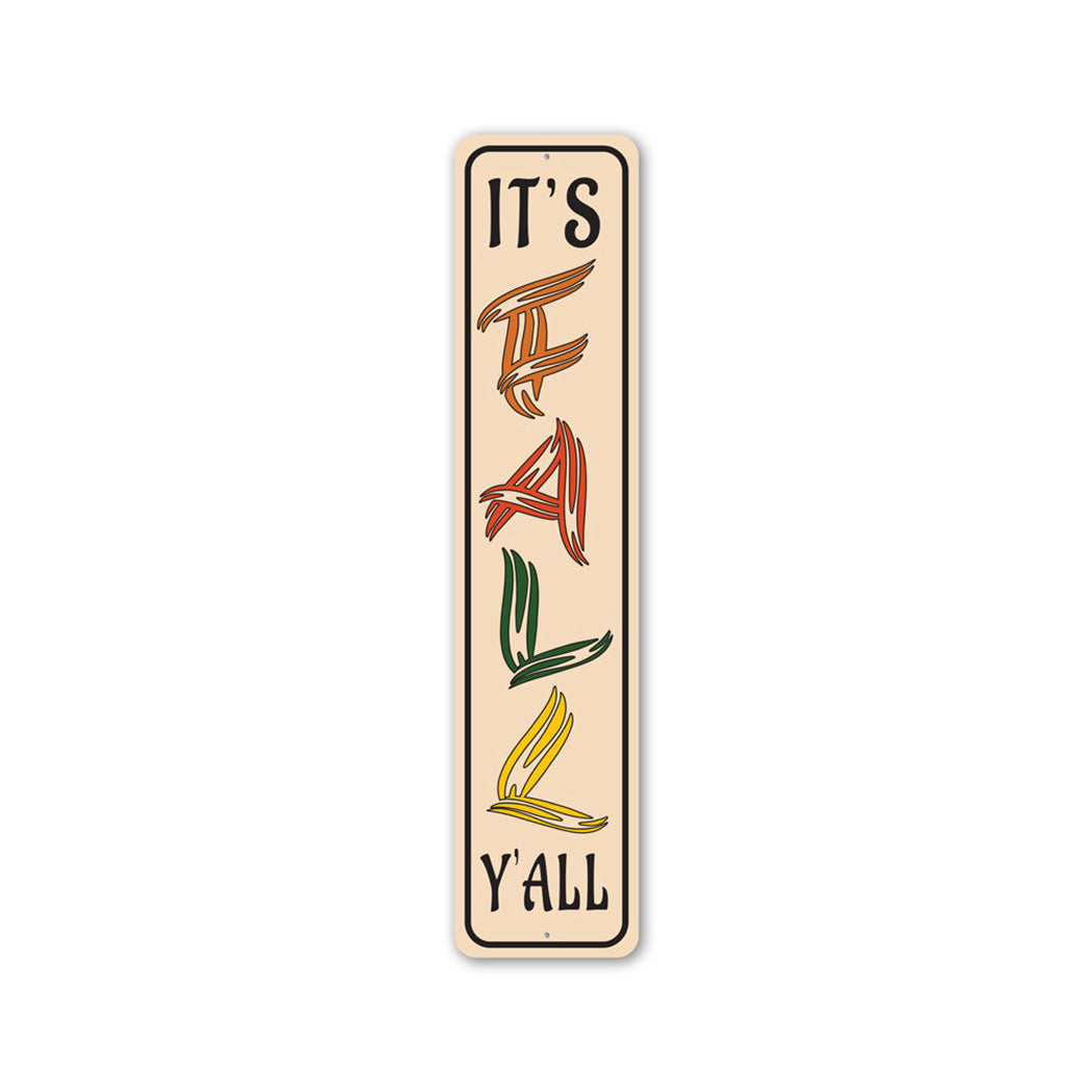 Fall Y'all Street Metal Sign