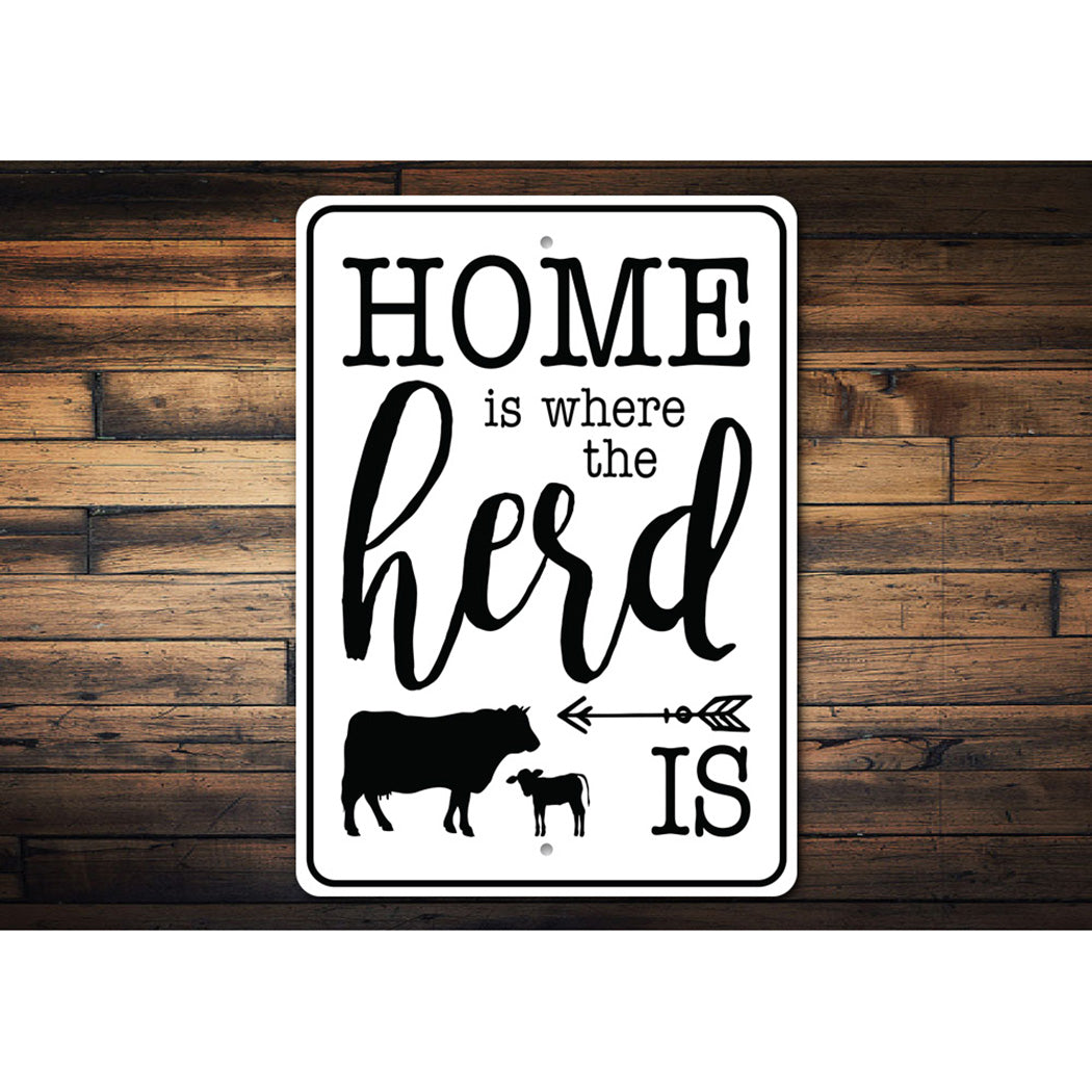 Home is Where the Herd is Sign