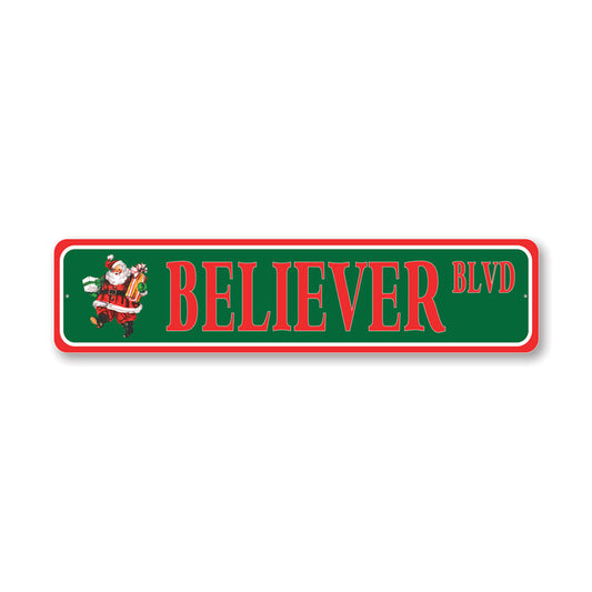 Santa Believer Street Metal Sign