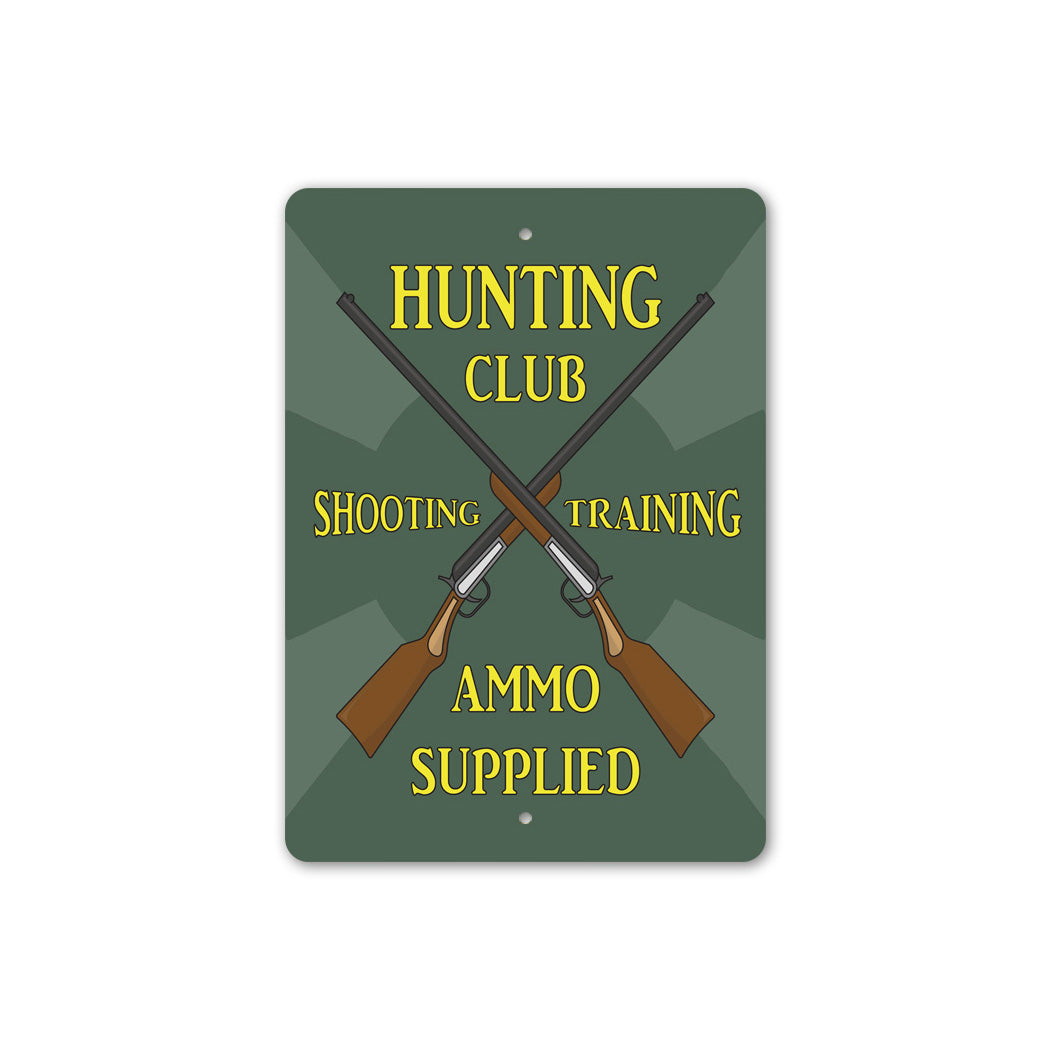 Hunting Club Sign