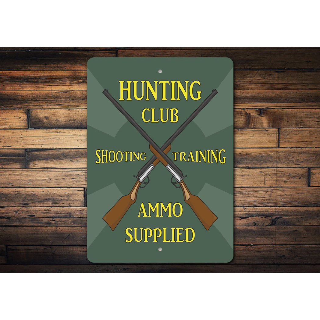 Hunting Club Sign