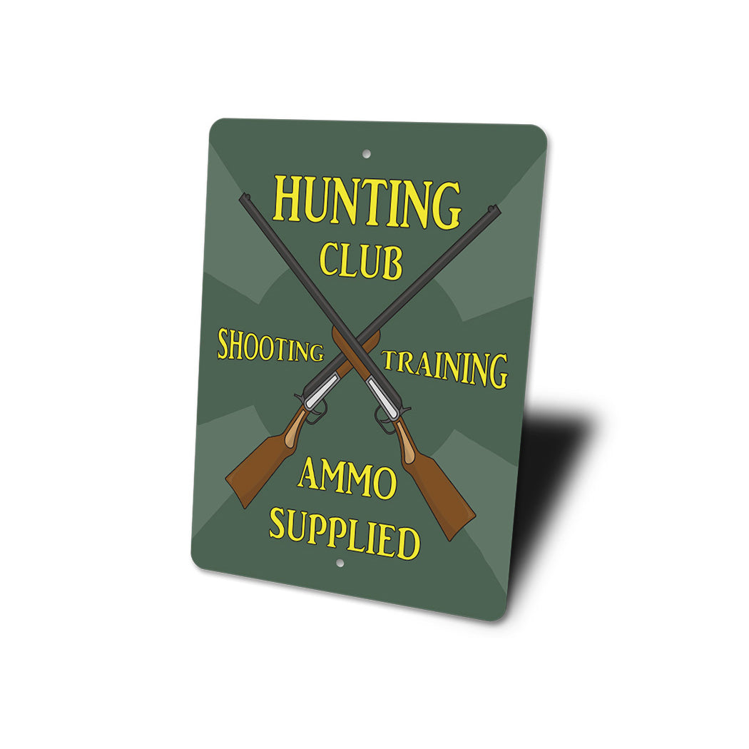 Hunting Club Sign