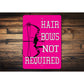 Hair Bow Not Required Sign