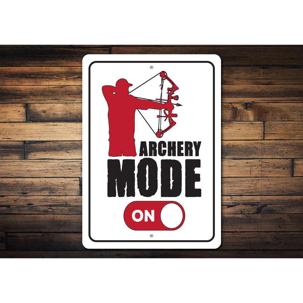 Archer Mode On Sign