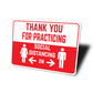 Practicing Social Distance Sign