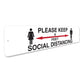 Keep Safe Social Distance Sign