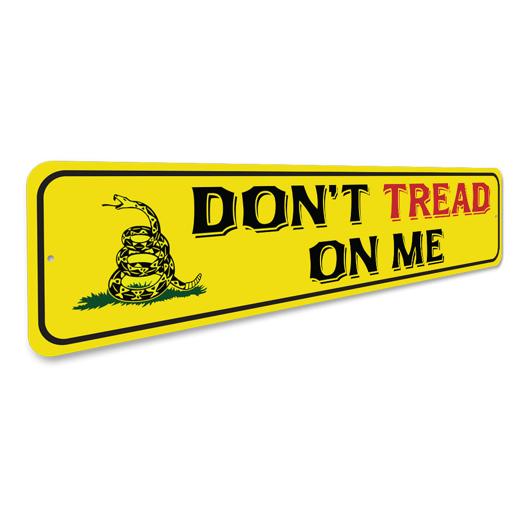 Dont Tread On Me Metal Sign – Lizton Sign Shop Wholesale