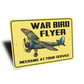 War Bird Flyer Mechanic Sign