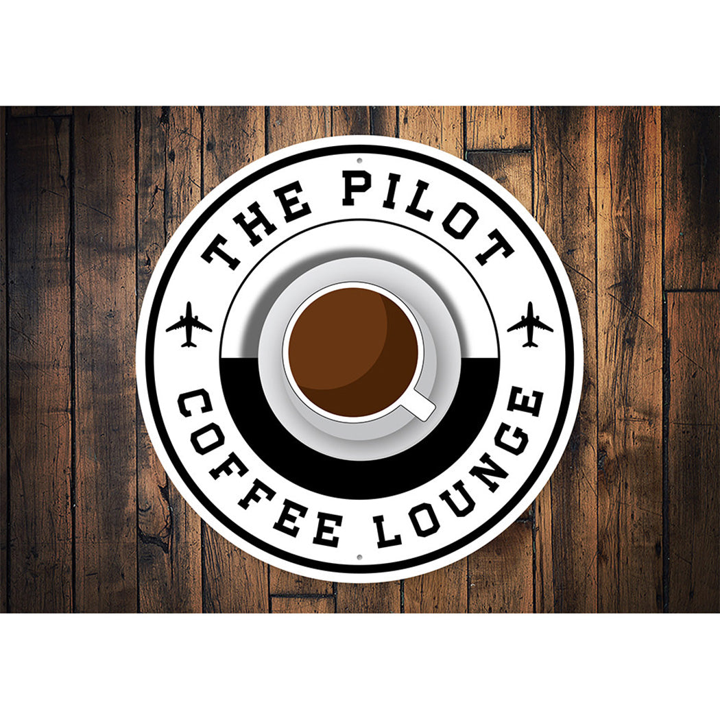 The Pilot Coffee Lounge Sign