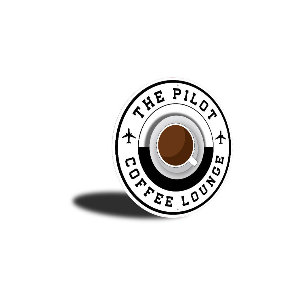 The Pilot Coffee Lounge Sign