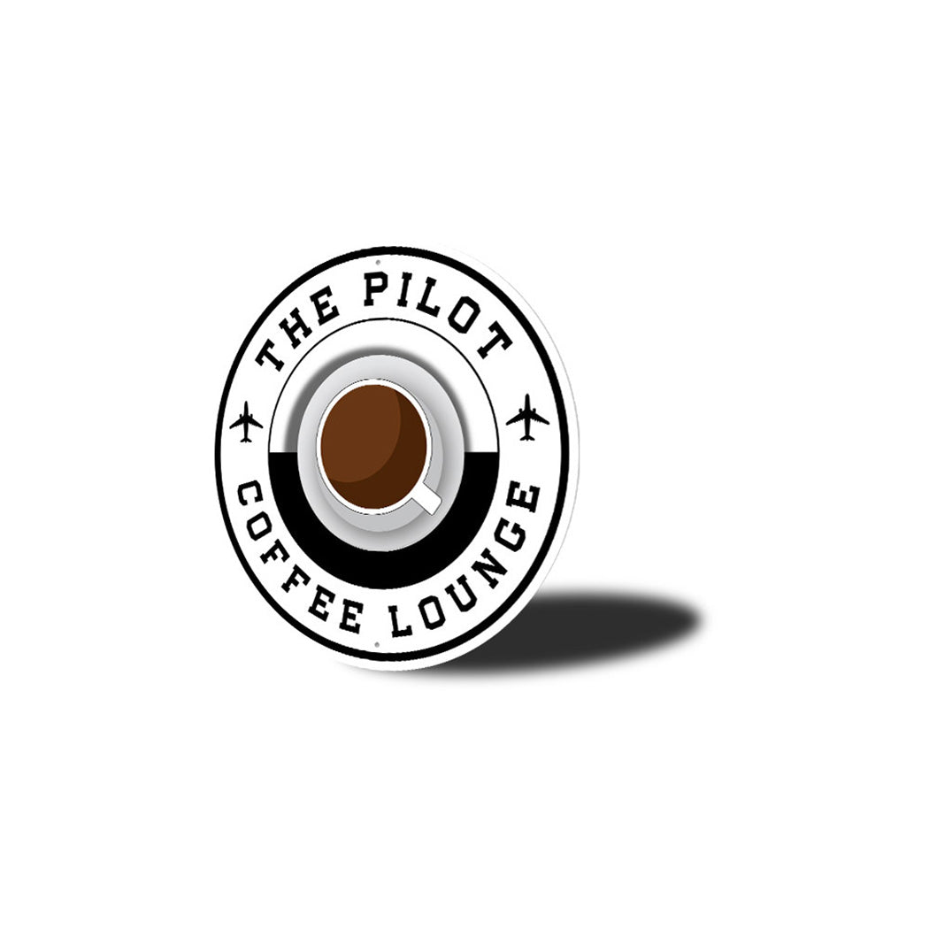 The Pilot Coffee Lounge Sign