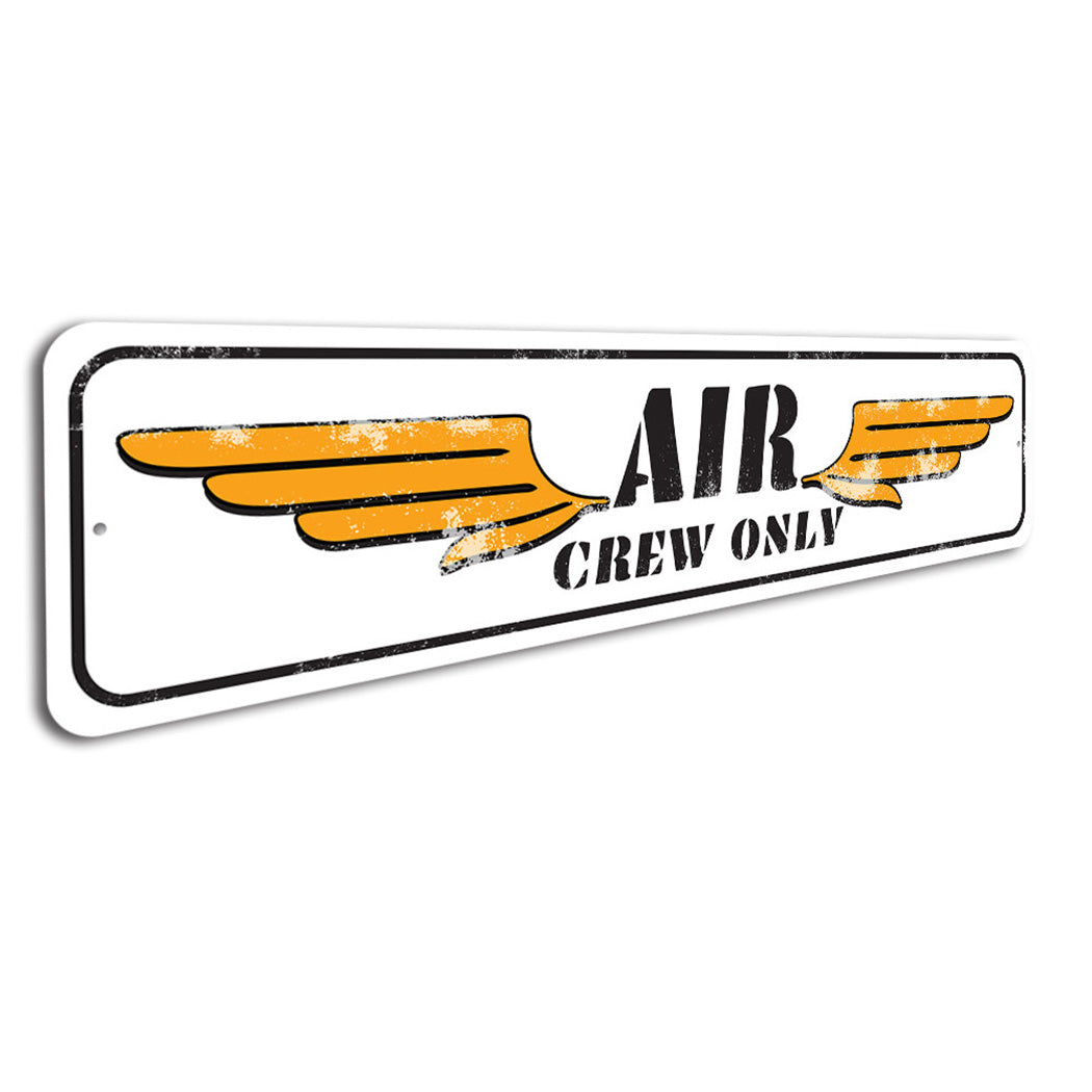 Air Crew Only Sign