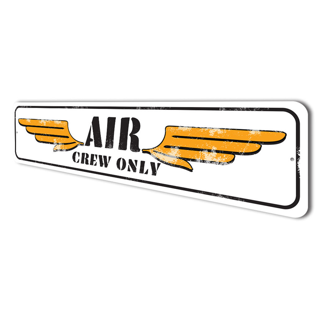 Air Crew Only Sign