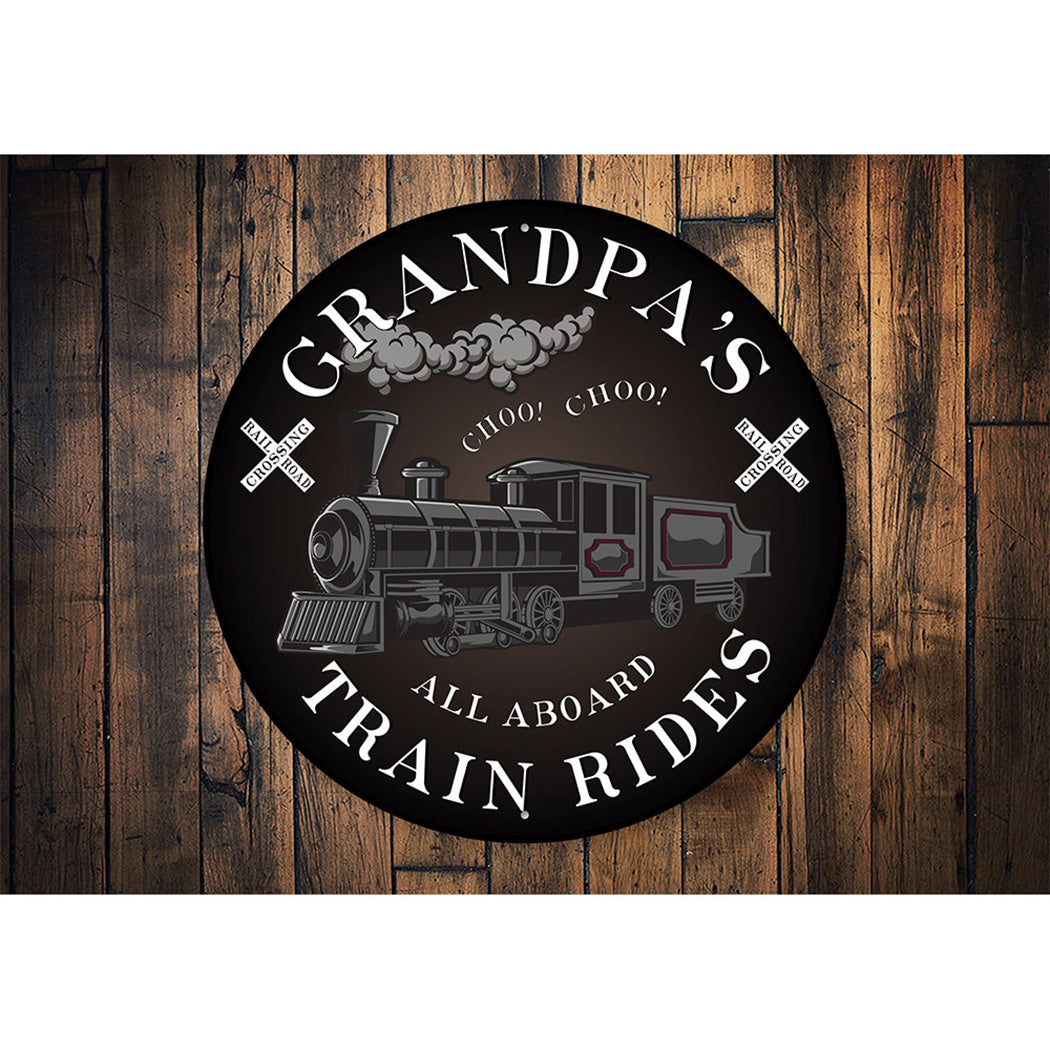 Grandpas Train Rides Sign