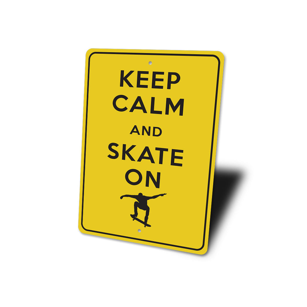 Keep Calm Skate On Sign