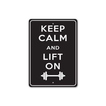 Keep Calm Lift On Sign