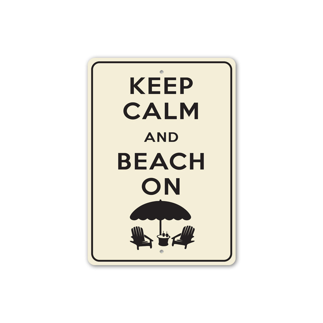 Keep Calm Beach On Sign