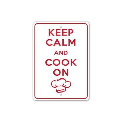 Keep Calm Cook On Sign