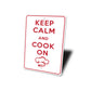 Keep Calm Cook On Sign
