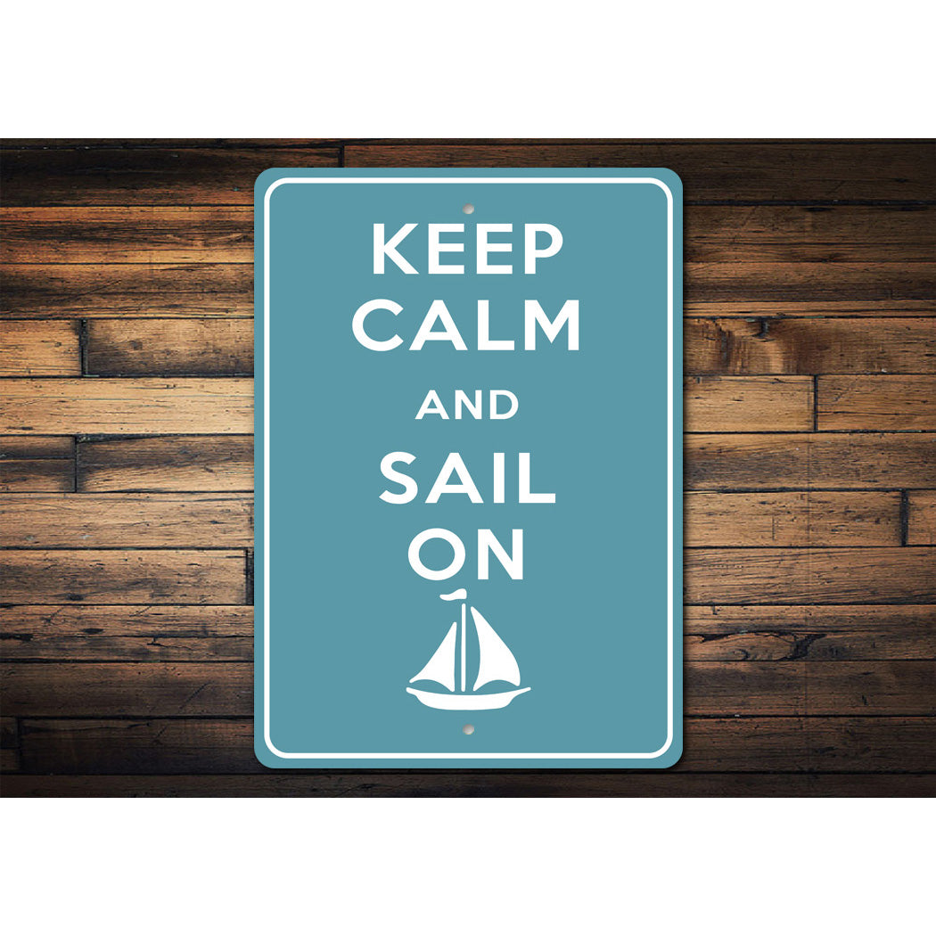 Keep Calm Sail On Sign