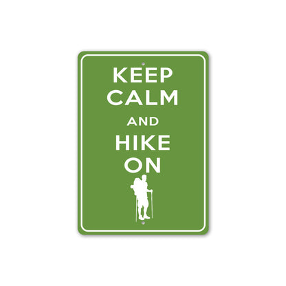Keep Calm Hike On Sign