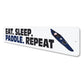 Eat Sleep Canoe Repeat Sign