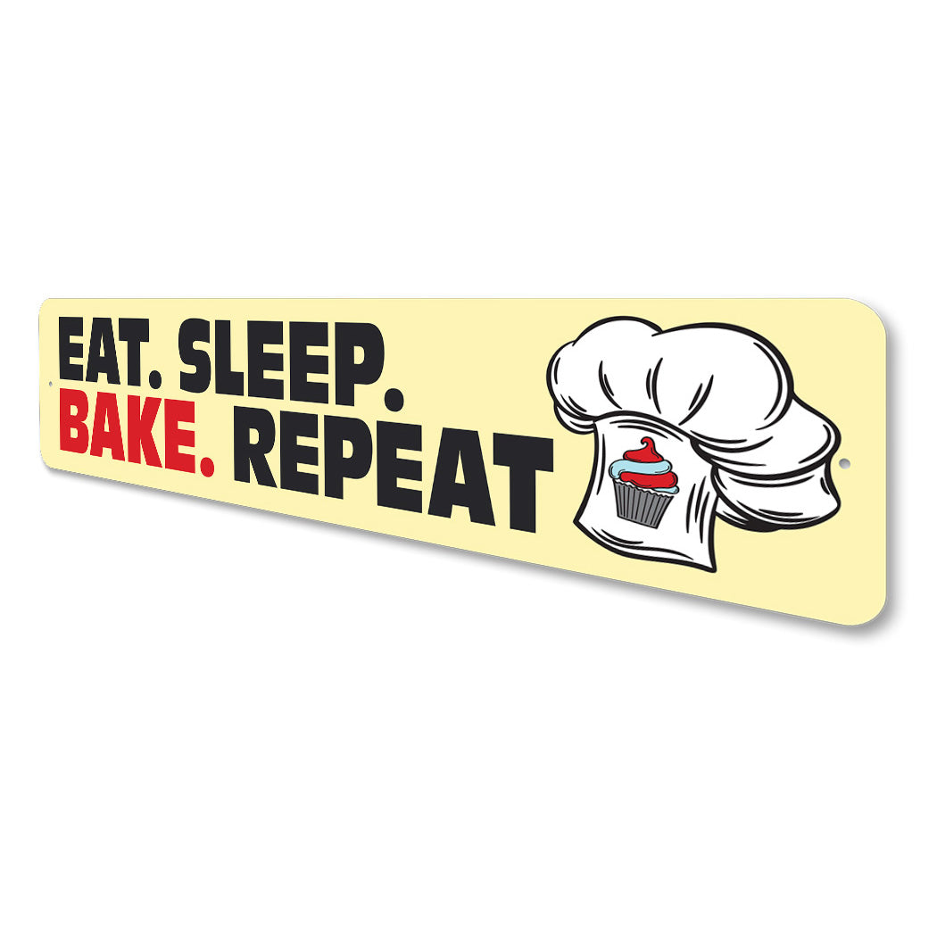 Eat Sleep Bake Repeat Sign