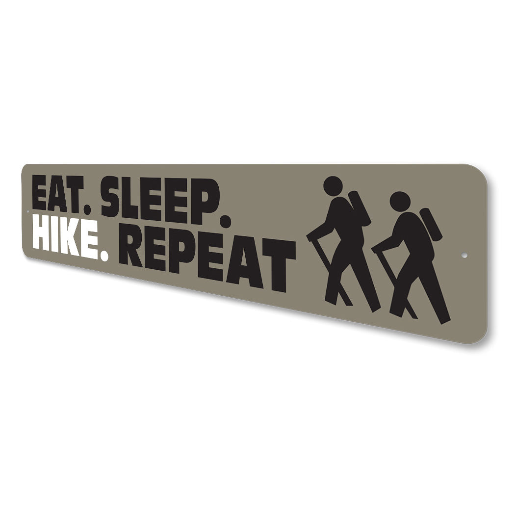 Eat Sleep Hike Repeat Sign