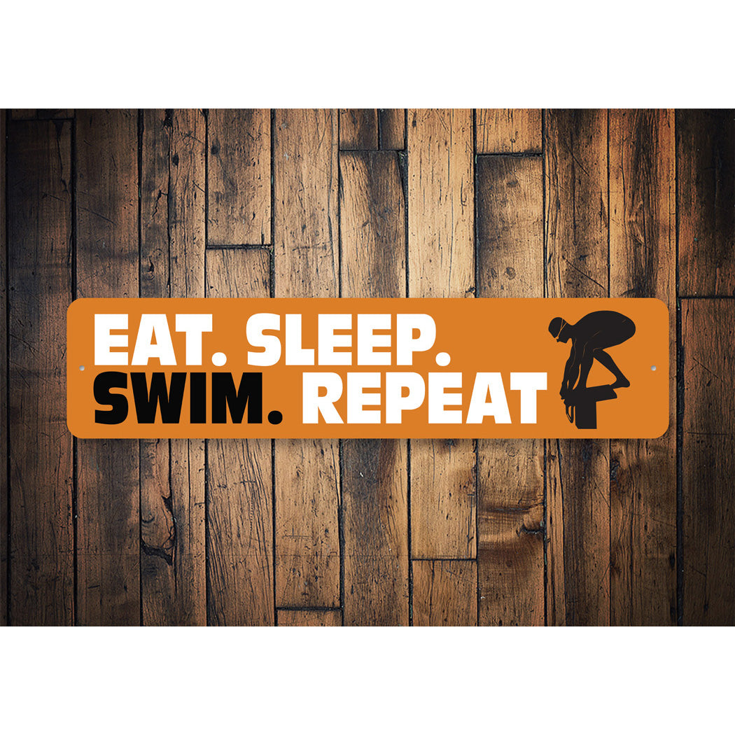 Eat Sleep Swim Repeat Sign