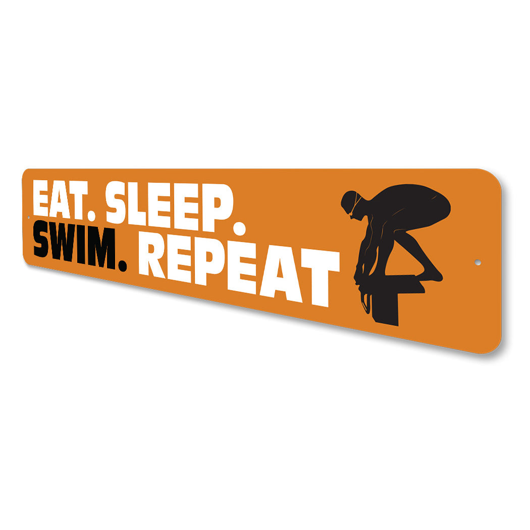 Eat Sleep Swim Repeat Sign