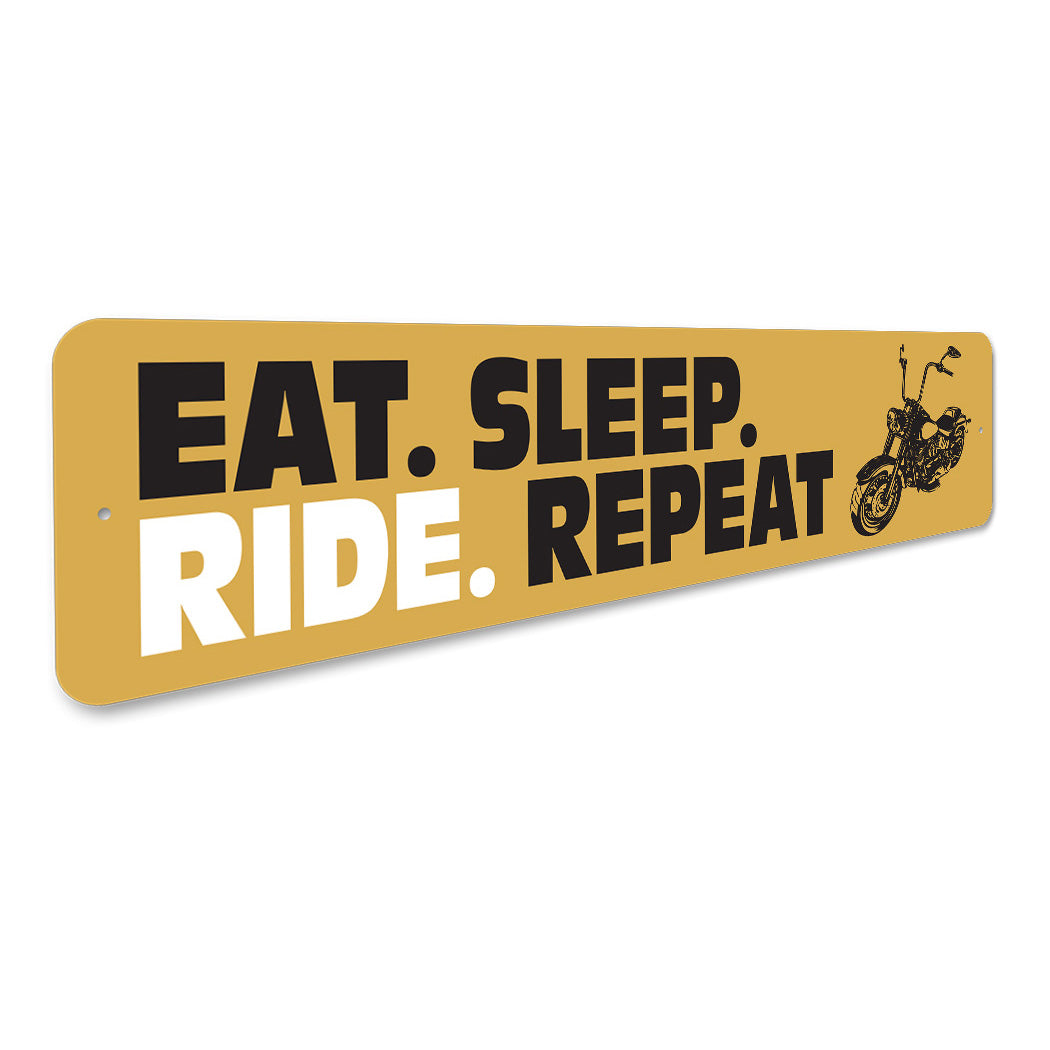 Eat Sleep Ride Repeat Sign