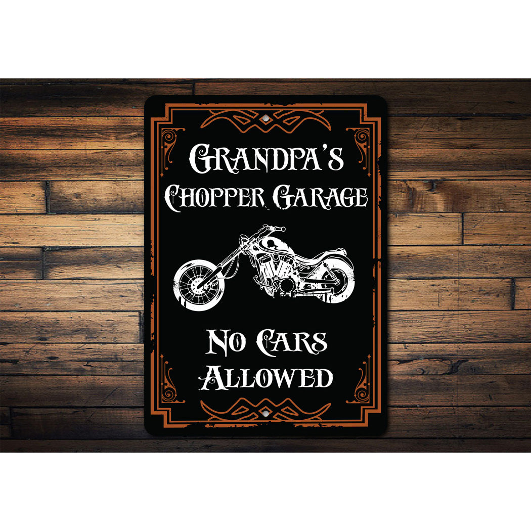 Grandpas Chopper Garage Sign