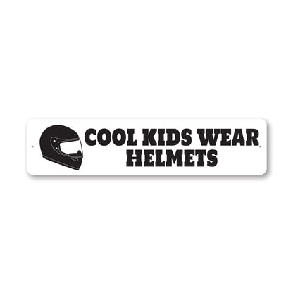 Cool Kids Wear Helmets Metal Sign