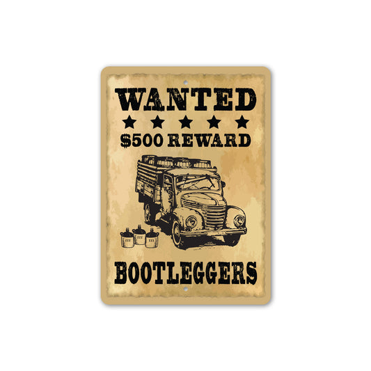 Wanted Bootlegger Poster Sign