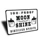 100 Proof Moonshine Sign