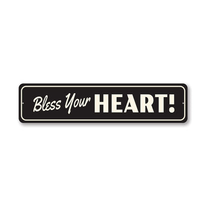 Bless Your Heart Metal Sign