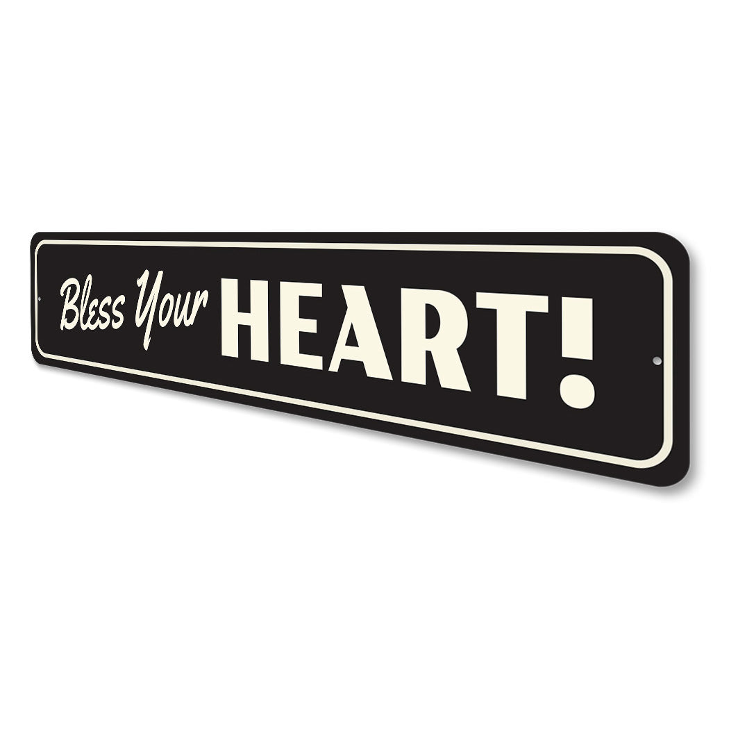 Bless Your Heart Sign