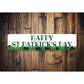 Happy St Patricks Day Sign
