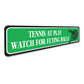 Watch For Flying Tennis Balls Sign