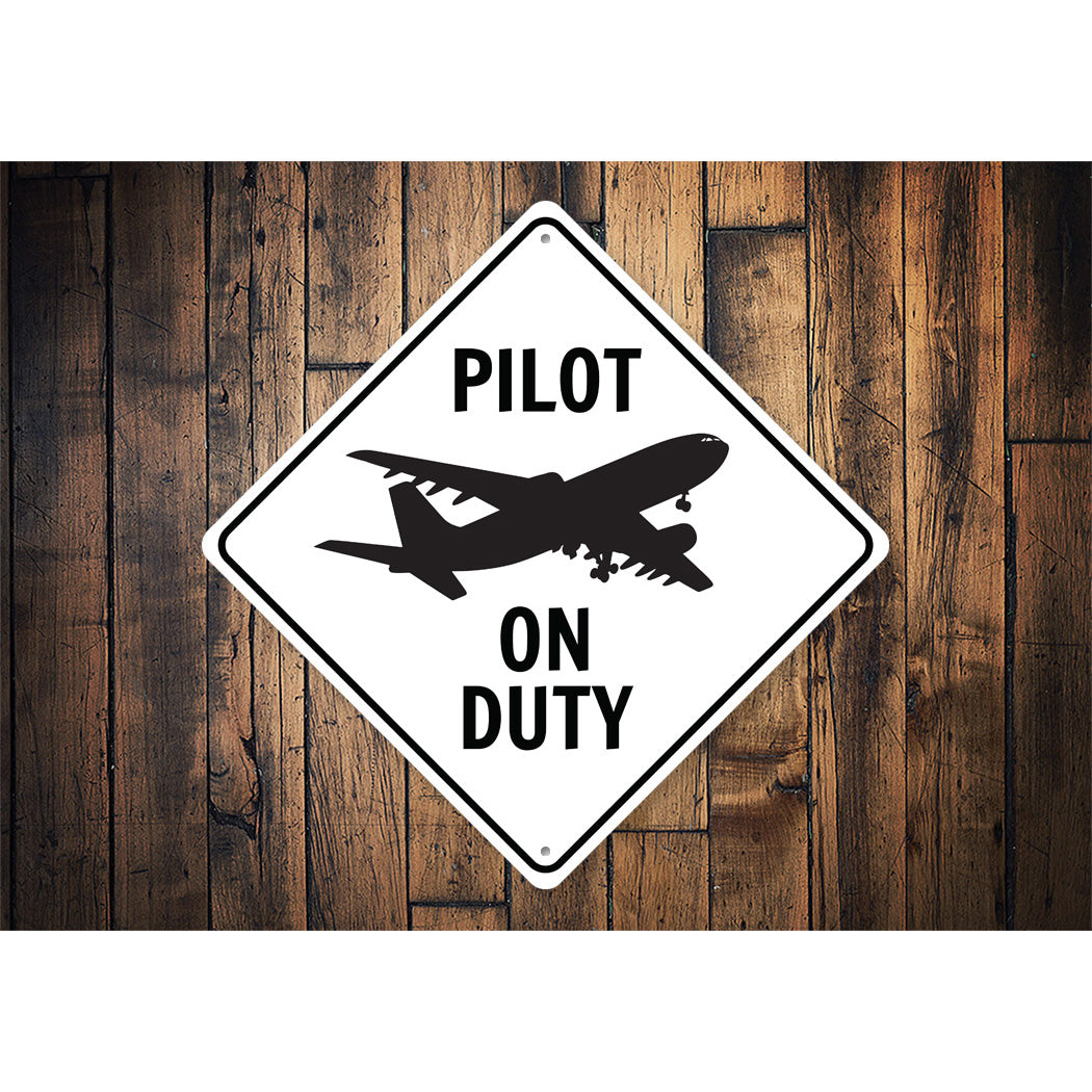 Pilot On Duty Diamond Sign